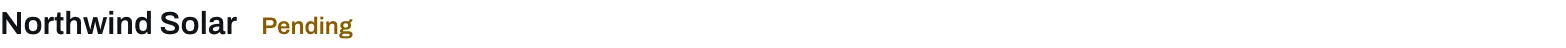 The top of a console row for a pending account: the company name Northwind Solar with the word Pending beside it.