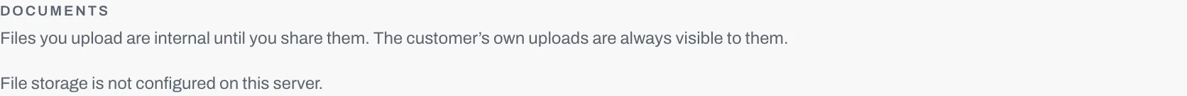 The Documents panel on a lead: its heading, the line saying that uploads are internal until shared, and a note that file storage is not configured.